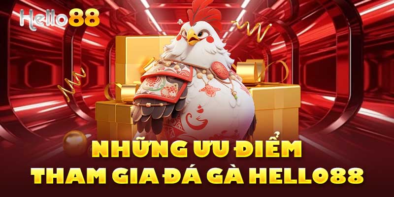 Vì sao game đá gà Hello88 online được ưa chuộng?